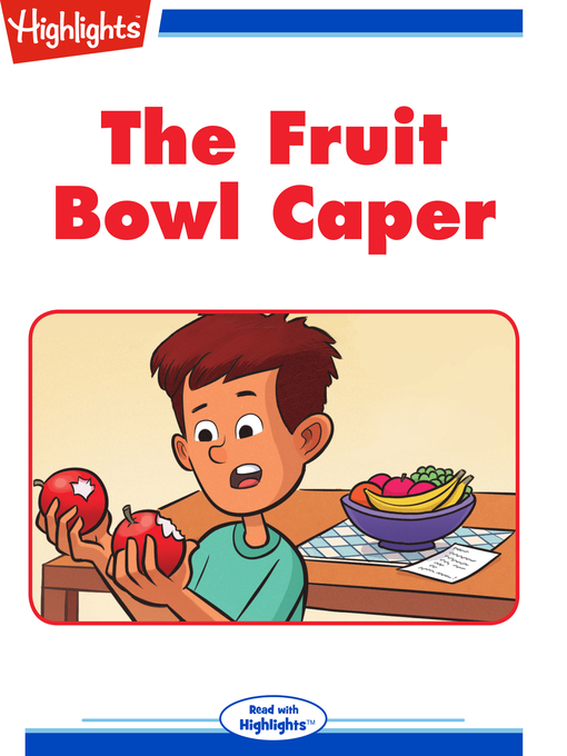 Title details for The Fruit Bowl Caper by Debbie Austin - Available